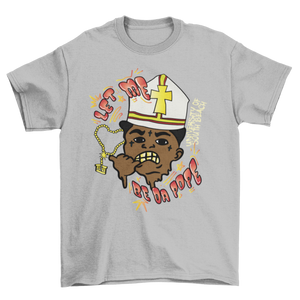 Let Me Be Da Pope Kodak T-Shirt