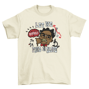 Let Me Find Da Slope Kodak T-Shirt