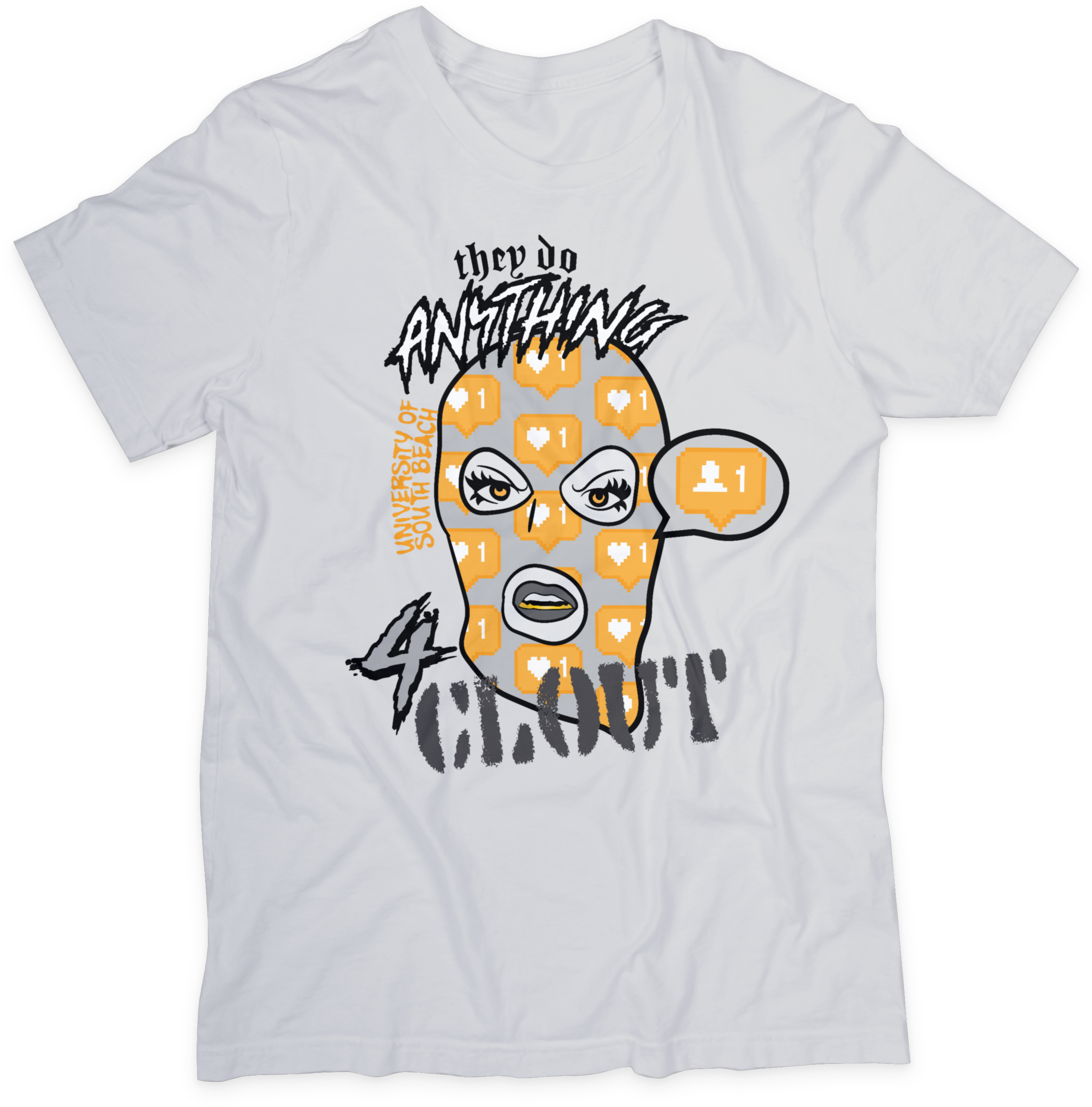 They Do Anything 4 Clout Ski Mask T-Shirt